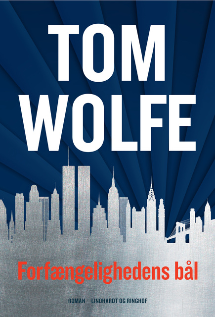 Tom Wolfe - Forfængelighedens bål