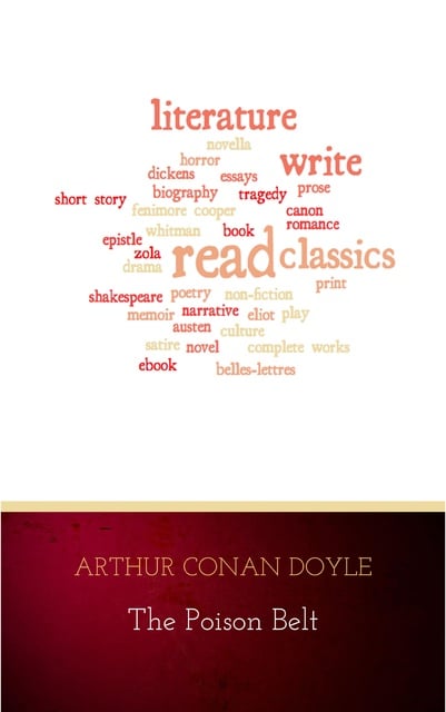 Arthur Conan Doyle - The Poison Belt