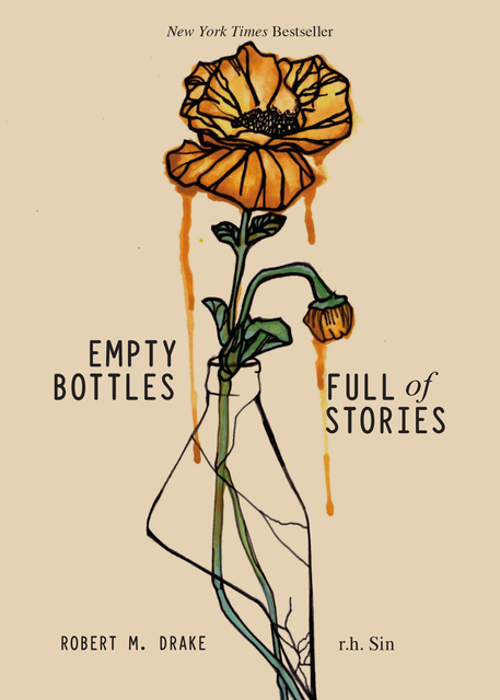 R.H. Sin, Robert M. Drake - Empty Bottles Full of Stories