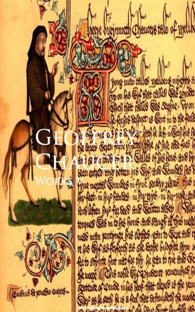 Geoffrey Chaucer - Works V