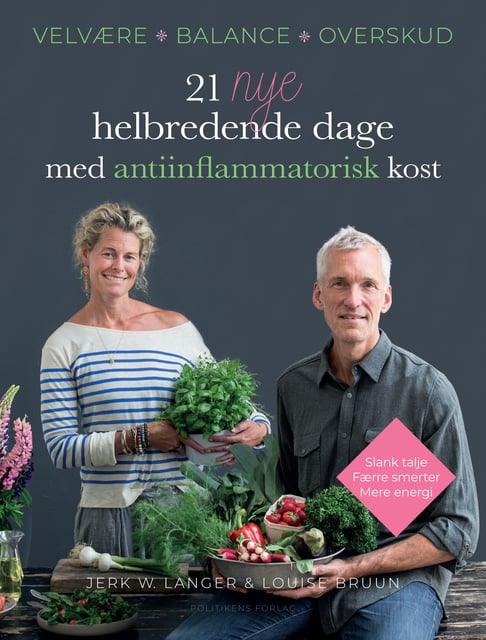 Louise Bruun, Jerk W. Langer - 21 nye helbredende dage med antiinflammatorisk kost