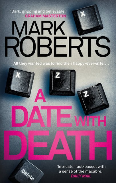 Mark Roberts - A Date With Death