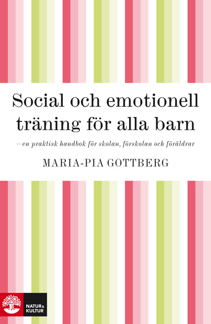 Maria-Pia Gottberg - Social och emotionell träning för alla barn