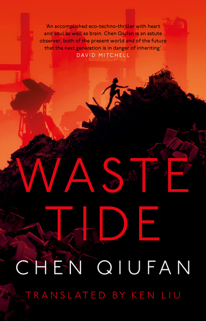 Chen Qiufan - Waste Tide