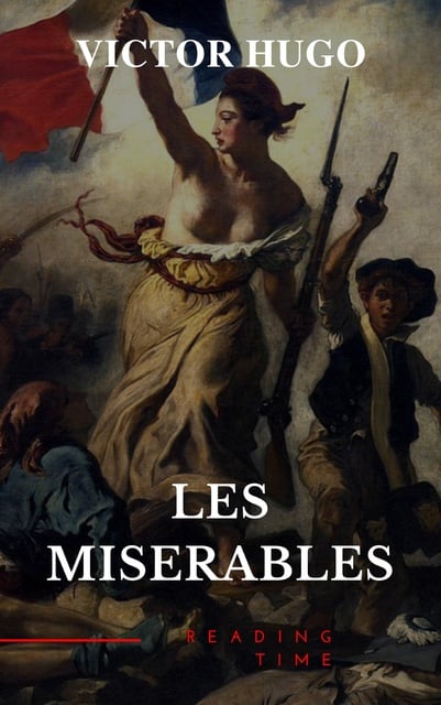 Victor Hugo, A to Z Classics - Les Misérables