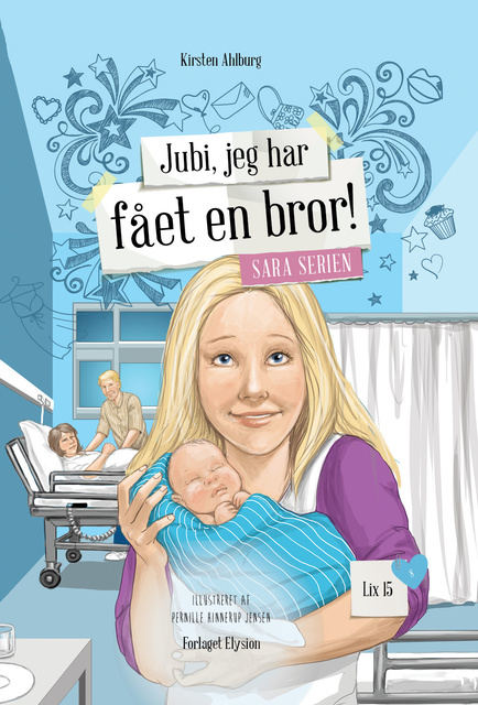 Kirsten Ahlburg - Jubi, jeg har fået en bror!: Jubi, jeg har fået en bror!