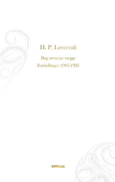 H.P. Lovecraft - Bag søvnens vægge. Fortællinger 1905-1925