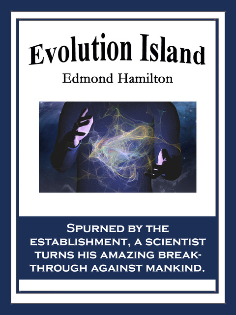 Edmond Hamilton - Evolution Island