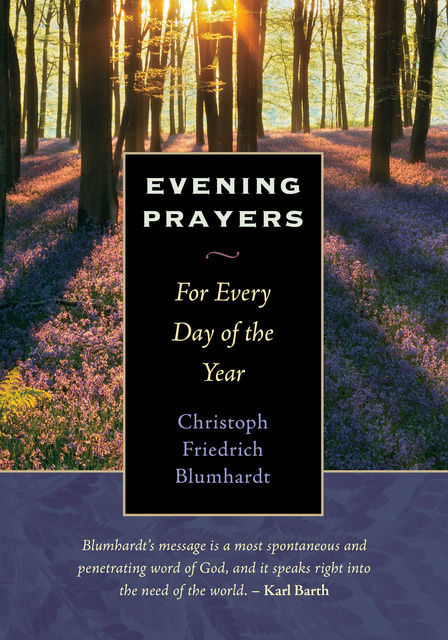 Christoph Friedrich Blumhardt - Evening Prayers
