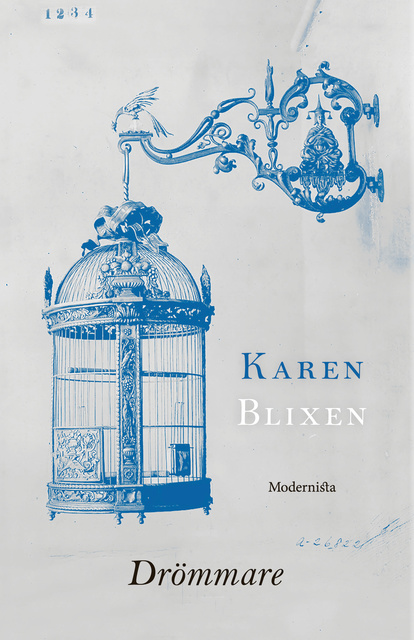 Karen Blixen - Drömmare