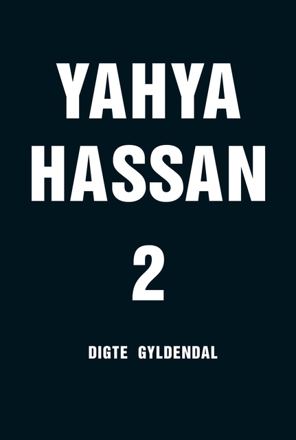 Yahya Hassan - Yahya Hassan 2