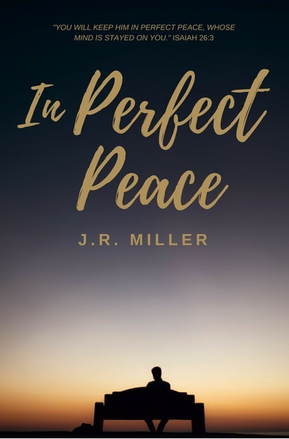 J.R. Miller - In Perfect Peace