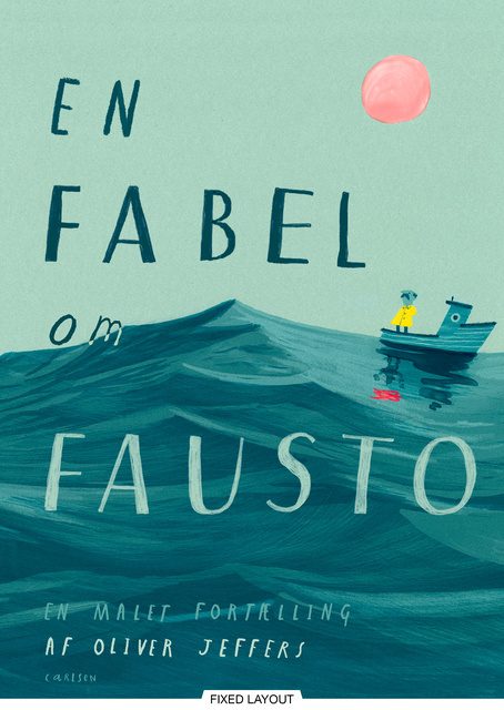 Oliver Jeffers - En fabel om Fausto