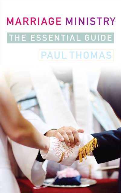 Paul Thomas - Marriage Ministry
