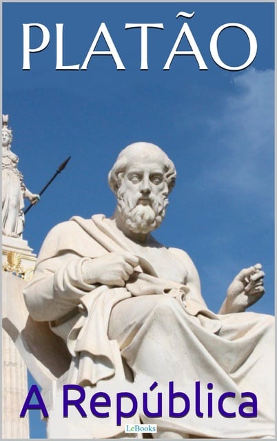 Platão - Platão: A República