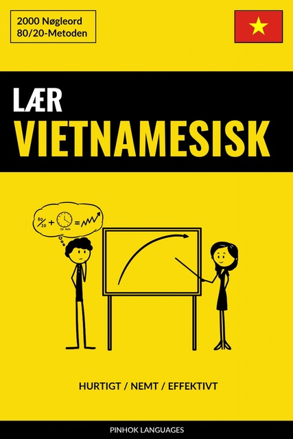 Pinhok Languages - Lær Vietnamesisk - Hurtigt / Nemt / Effektivt: 2000 Nøgleord
