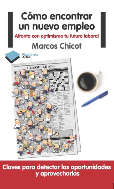 Marcos Chicot - Cómo encontrar un nuevo empleo