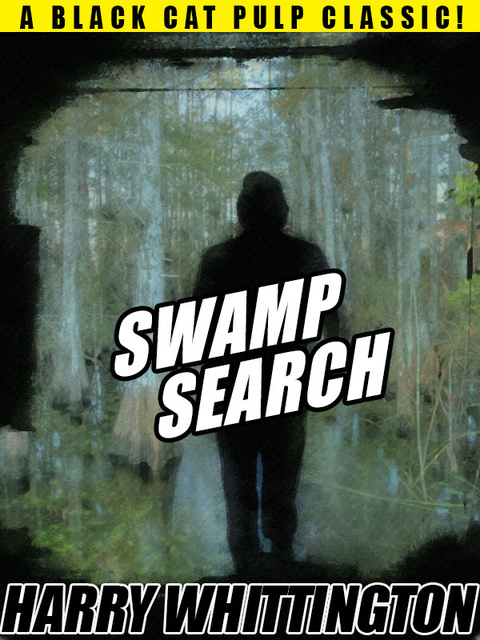 Harry Whittington - Swamp Search