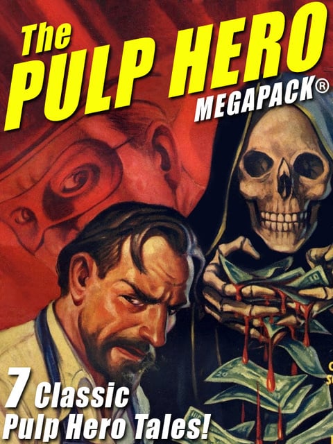 Theodore A. Tinsley, Fran Striker, G. T. Fleming-Roberts, Brant House - The Pulp Hero MEGAPACK®