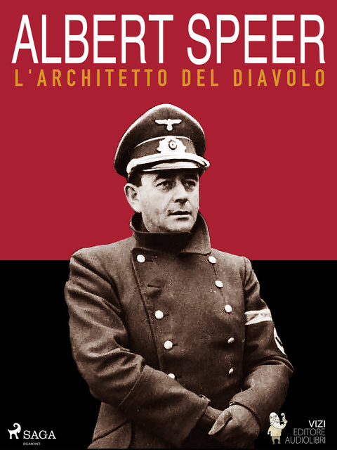 Luigi Romolo Carrino - Albert Speer, l’architetto del diavolo