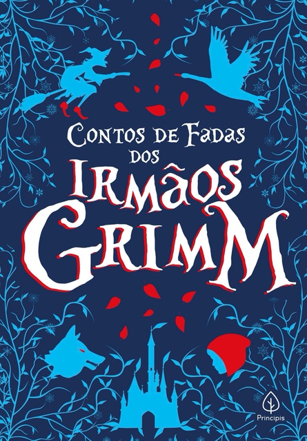 Irmãos Grimm - Contos de fadas dos Irmãos Grimm