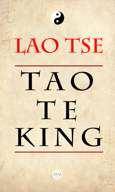 Tao Te Ching - Anotado, comentado e ilustrado - Libro electrónico - Lao Tzu  - Storytel