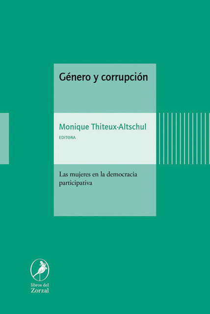 Monique Thiteux-Altschul - Género y corrupción: Las mujeres en la democracia participativa