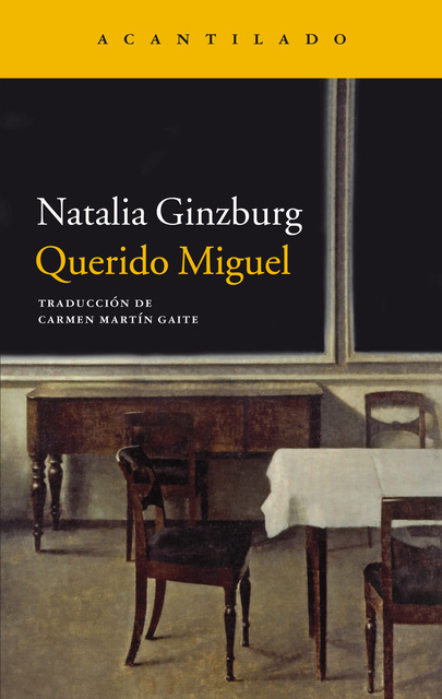 Natalia Ginzburg - Querido Miguel