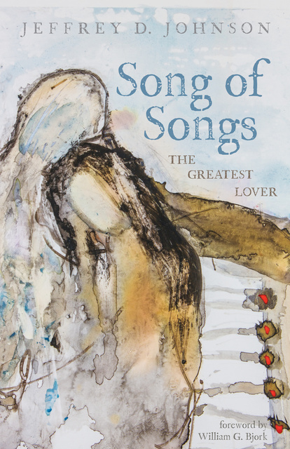 Jeffrey D. Johnson - Song of Songs