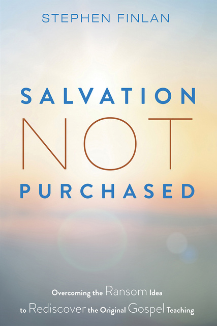 Stephen Finlan - Salvation Not Purchased