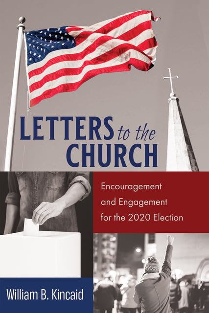 William B. Kincaid - Letters to the Church