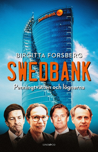Birgitta Forsberg - Swedbank - Penningtvätten och lögnerna