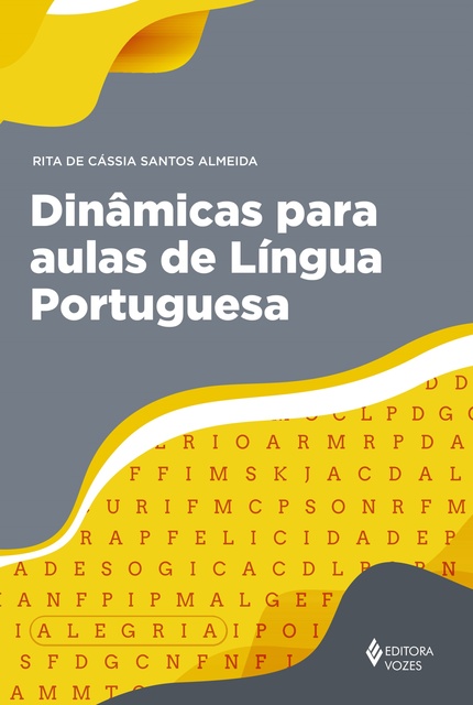 Rita de Cássia Santos Almeida - Dinâmicas para aulas de Língua Portuguesa