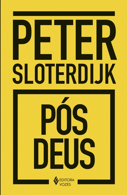 Peter Sloterdijk - Pós-Deus