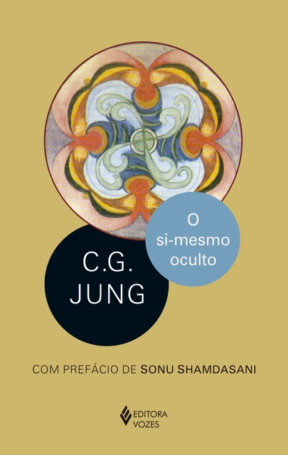 C.G. Jung - O si-mesmo oculto