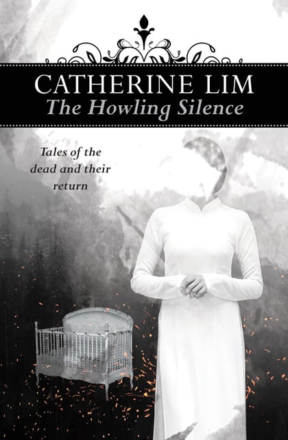 Catherine Lim - The Howling Silence: