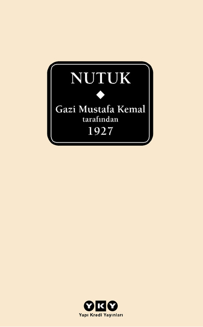 Mustafa Kemal Atatürk - Nutuk