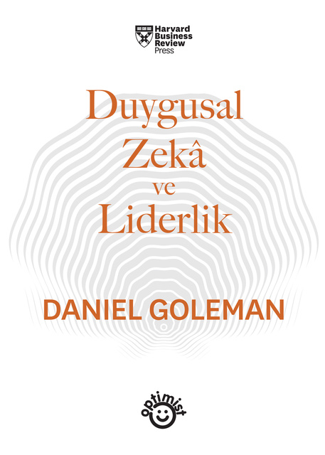 Daniel Goleman - Duygusal Zeka Ve Liderlik