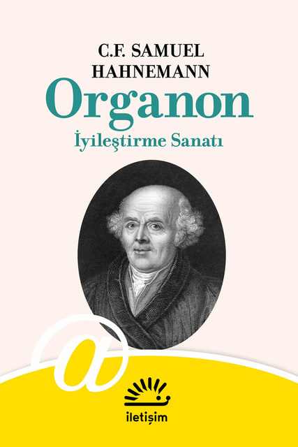 C.F. Samuel Hahnemann - Organon: İyileştirme Sanatı