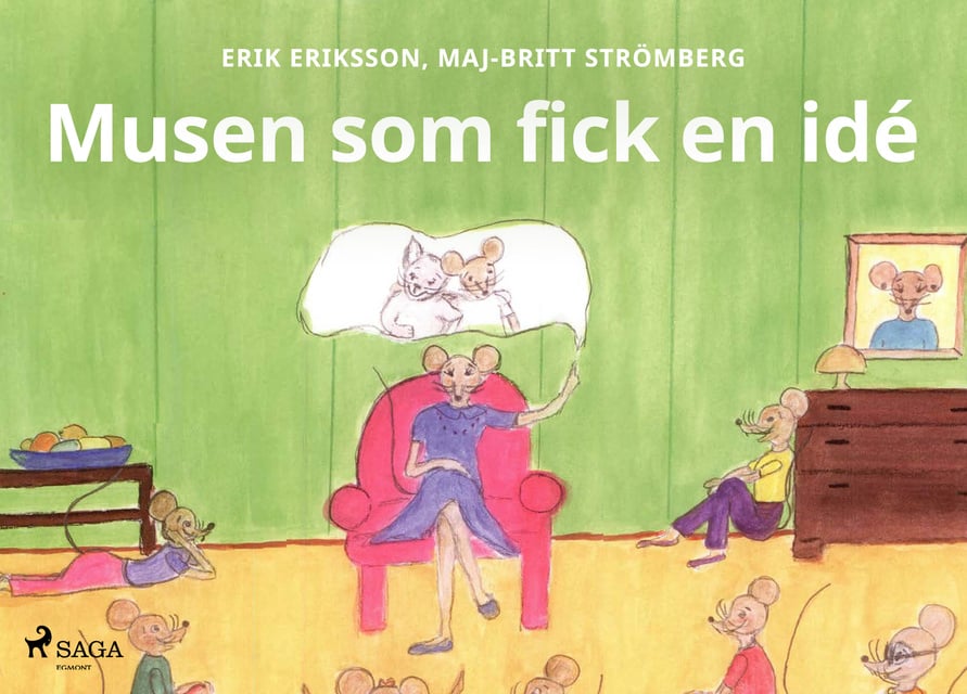 Erik Eriksson - Musen som fick en idé