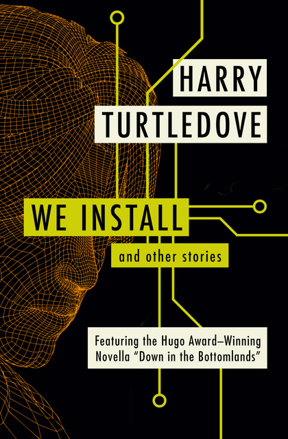 Harry Turtledove - We Install