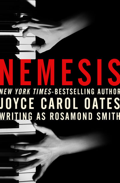 Joyce Carol Oates - Nemesis