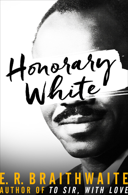 E.R. Braithwaite - Honorary White