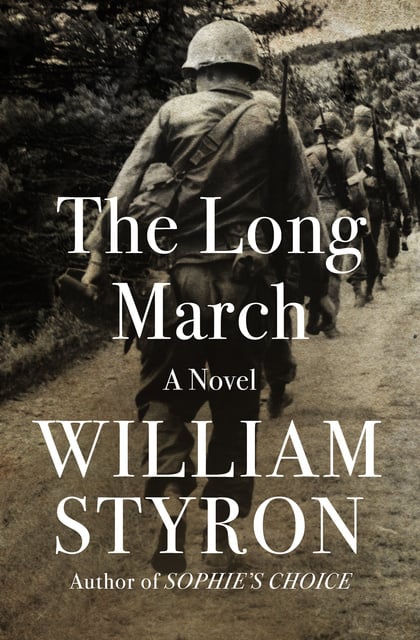 William Styron - The Long March