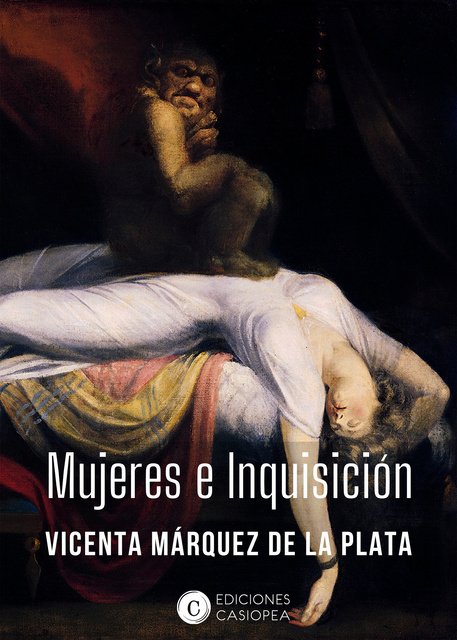 Vicenta Marquez de la Plata - Mujeres e Inquisición