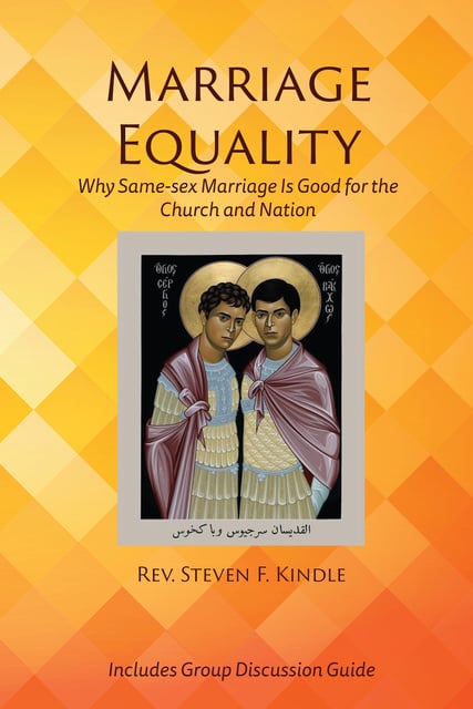 Steven F Kindle - Marriage Equality