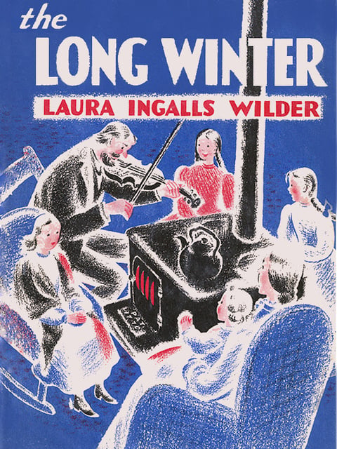 Laura Ingalls Wilder - The Long Winter