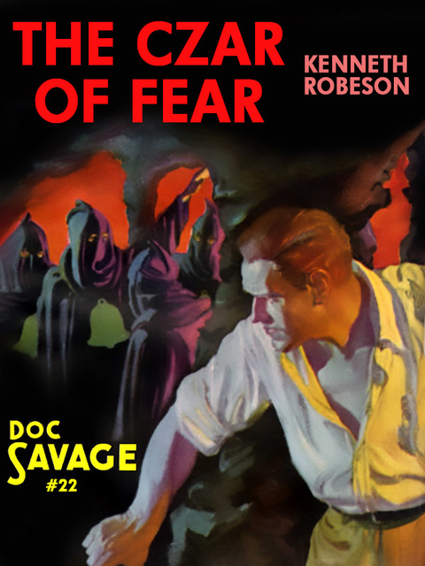 Lester Dent, Kenneth Robeson - The Czar of Fear
