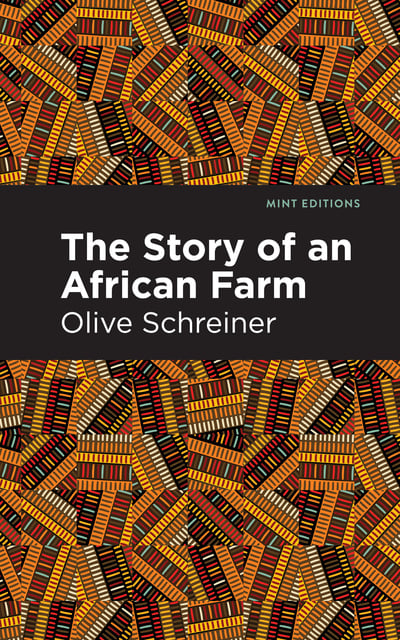 Olive Schreiner - The Story of an African Farm