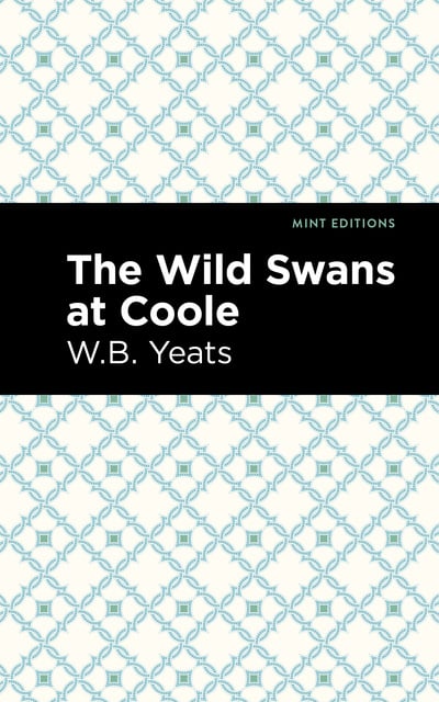 William Butler Yeats - The Wild Swans at Coole